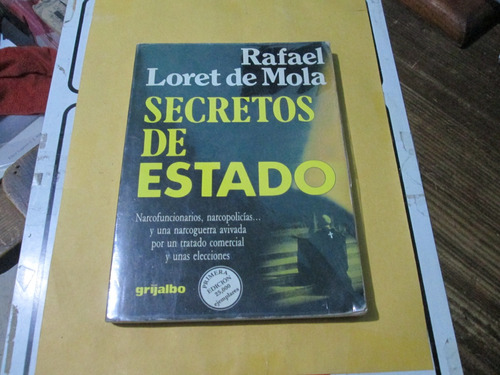 Secretos De Estado, Rafael Loret De Mola