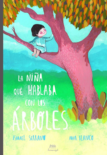 La Niña Que Hablaba Con Los Árboles (libro Original)