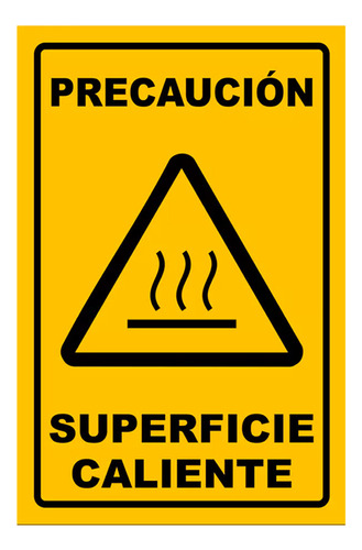 Letrero Señaletica Peligro Superficie Caliente 35x25trovicel