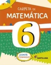 Comprar Matemática 6 ¡contá Conmigo! - 2025, De Equipo Editorial. Editorial S\u002Fd, Tapa Tapa Blanda En Español