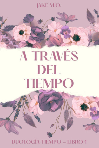 Libro: A Través Del Tiempo (serie Tiempo) (spanish Edition)