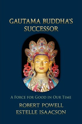 Libro Gautama Bhudda's Successor - Robert Powell