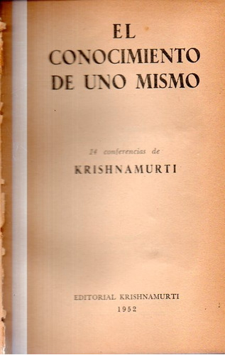 El Conocimiento De Uno Mismo Krishnamurti 