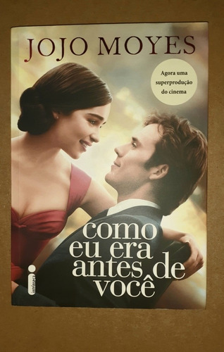 Livro Como Eu Era Antes De Você Jojo Moyes - Capa Do Filme