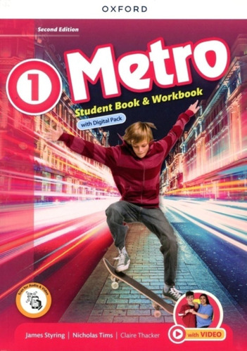 METRO  1 -     STUDENT'S BOOK & WORKBOOK With Digital Pack *2nd Ed*, de James Styring,Nicholas Tims,Claire Tacker. Metro, vol. 1. Editorial Oxford University Press, tapa blanda, edición 2 en inglés, 0