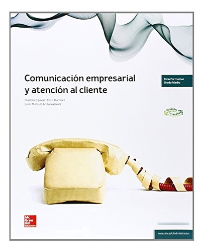 Libro Comunicación Empresarial Y Atención Al Cliente De Fran