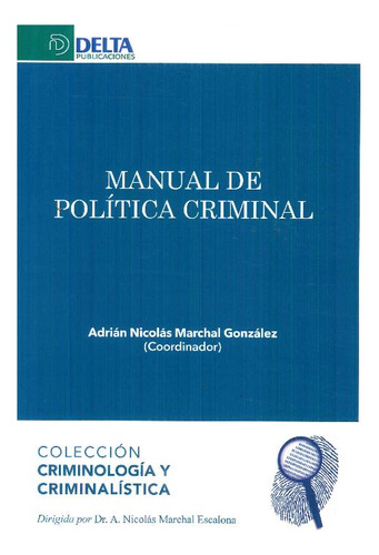 Libro Manual De Política Criminal De Adrián Nicolás Marchal