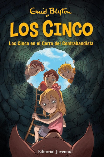 LOS CINCO EN EL CERRO DEL CONTRABANDISTA - VOL  4, de Enid Blyton. Juventud Editorial, tapa blanda en español, 2023