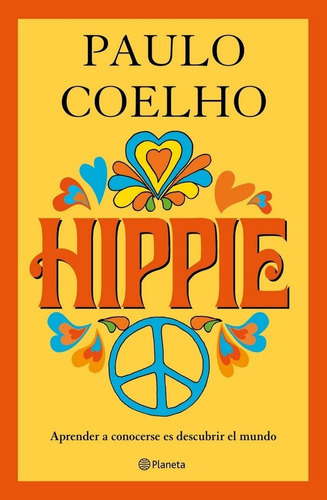 Hippie, De Coelho, Paulo. Editorial Planeta, Tapa Dura En  