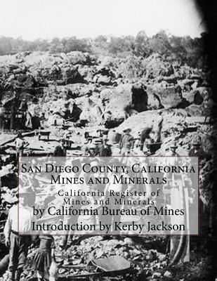 Libro San Diego County, California Mines And Minerals: Ca...