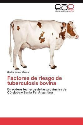 Factores De Riesgo De Tuberculosis Bovina - Carlos Javier...