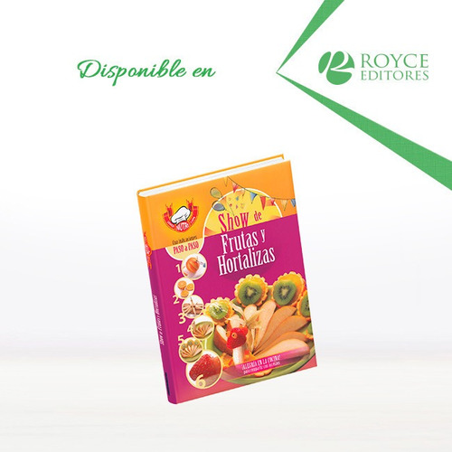 Libro: Show De Frutas Y Hortalizas Para Niños