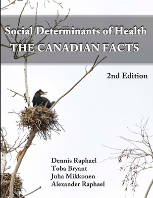 Libro Social Determinants Of Health: The Canadian Facts -...