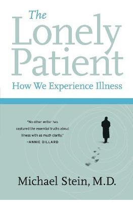 Libro The Lonely Patient : How We Experience Illness - Ex...