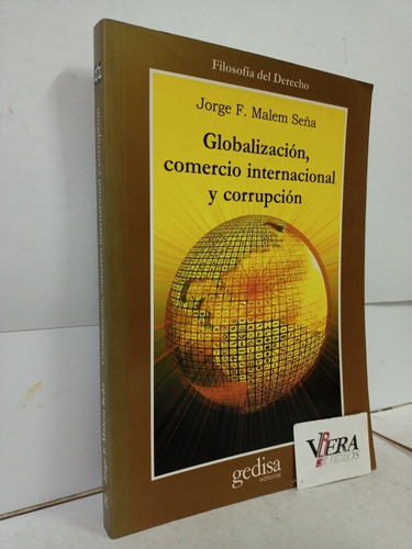 Globalización, Comercio Internacional Y Corrupción - Malem J