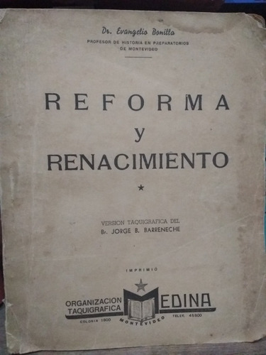 Reforma Y Renacimiento - Dr. Evangelio Bonilla