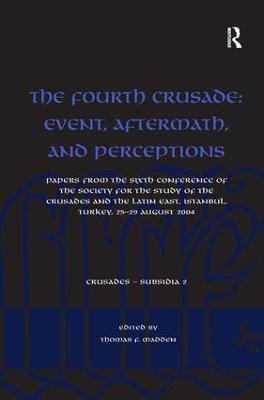 Libro The Fourth Crusade: Event, Aftermath, And Perceptio...