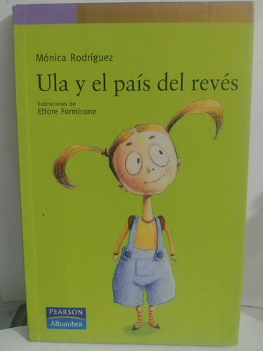 Ula Y El Pais Del Reves Monica Rodriguez De Pearson Original