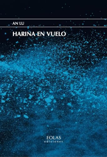 Harina En Vuelo - Lu An