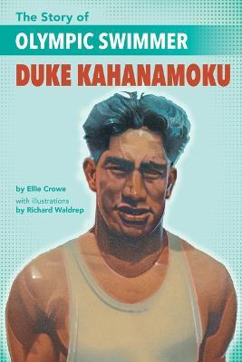 Libro The Story Of Olympic Swimmer Duke Kahanamoku - Elli...