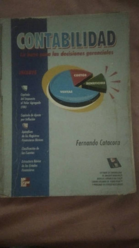 Contabilidad. La Base Para Las Decisiones Gerenciales