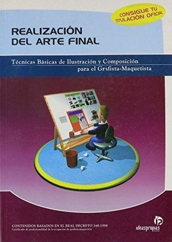 Realizacion Del Arte Final - Vela Forunge Marcos (libro)