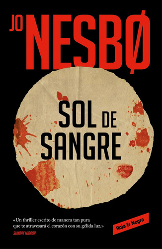 Libro Sol De Sangre (sicarios De Oslo 2) - Nesbo, Jo