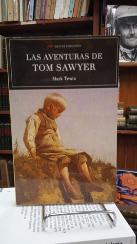 Las Aventuras De Tom Sawyer - Mark Twain