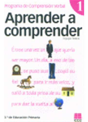 Aprender A Comprender 1 3ºep Iccvar3ep - Equipo Texto