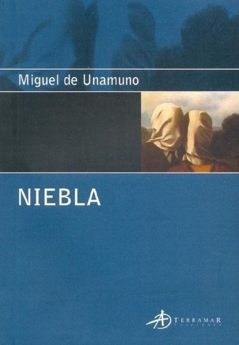 Niebla - Miguel De Unamuno