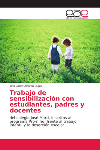 Libro: Trabajo De Sensibilización Con Estudiantes, Padres Y