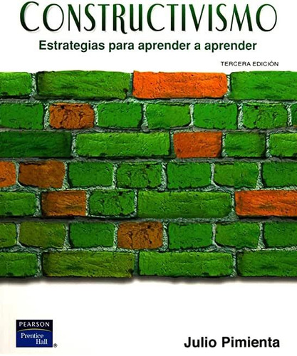 Constructivismo. Estrategias Para Aprender A Aprender / 3 Ed