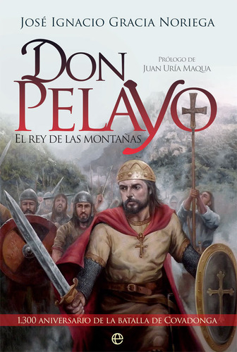 Libro Don Pelayo - Gracia Noriega, Josã© Ignacio