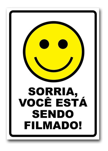 Placa De Aviso Sorria Você Está Sendo Filmado - 18cm X 25cm