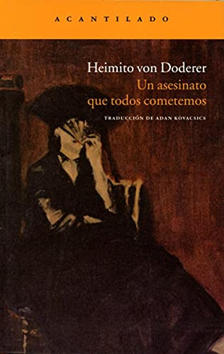 Libro Un Asesinato Que Todos Cometemos De Von Doderer Heimit