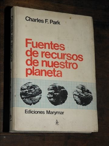 Fuentes De Recursos De Nuestro Planeta - Charles F. Park