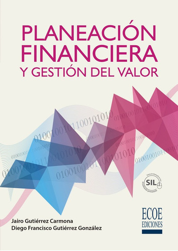 Planeación Financiera Y Gestión Del Valor (sil)