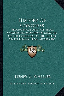 Libro History Of Congress: Biographical And Political, Co...