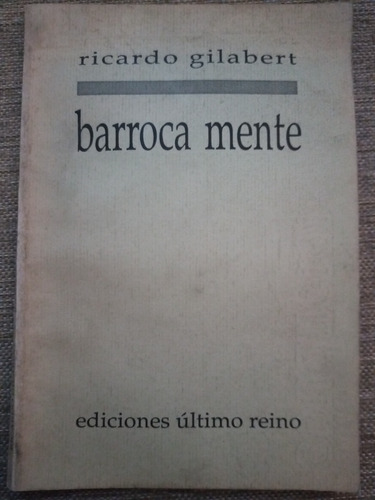 Barroca Mente Cartas A Una Bruja Favorable. Ricardo Gilabert