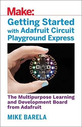 Libro Getting Started With Adafruit Circuit Playground Exp