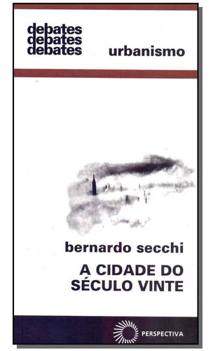 Cidade Do Século Vinte, A