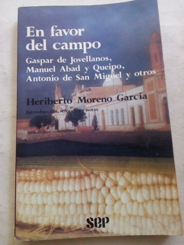 Libro Campo Cuestión Agraria En Favor Del Campo H. Moreno