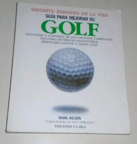 #b Guia Para Mejorar Su Golf - Mark Wilson - Ilustrado