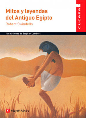 Mitos Y Leyendas Del Antiguo Egipto (cucaäa)