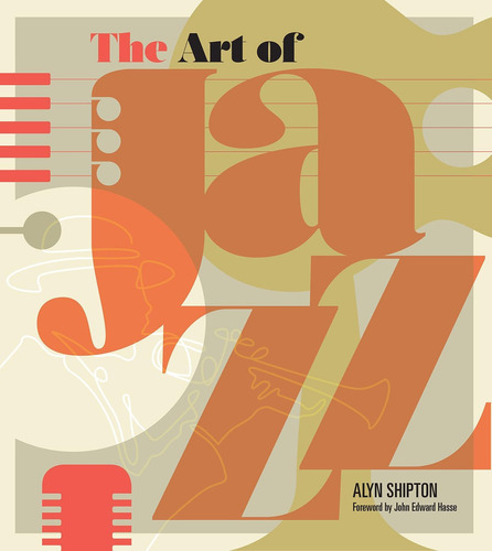 Libro: The Art Of Jazz: A Visual History