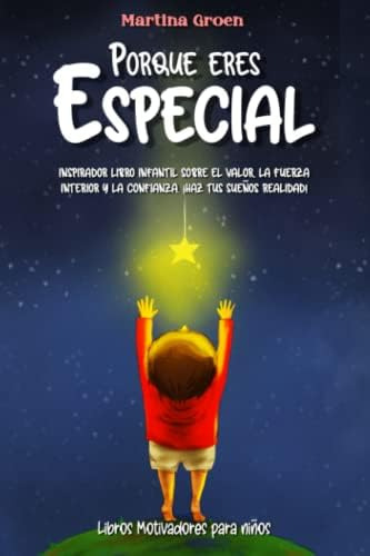 Porque Eres Especial: Inspirador Libro Infantil Sobre, De Groen, Martina. Editorial Oem, Tapa Blanda En Español