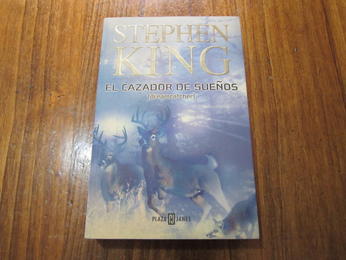 El Cazador De Sueños - Stephen King - Ed: Plaza & Janes