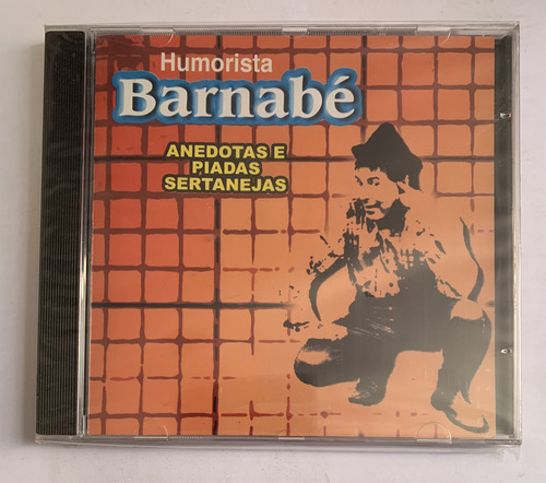 Cd - Humorista Barnabé Anedotas E Piadas Sertanejas (Usado)