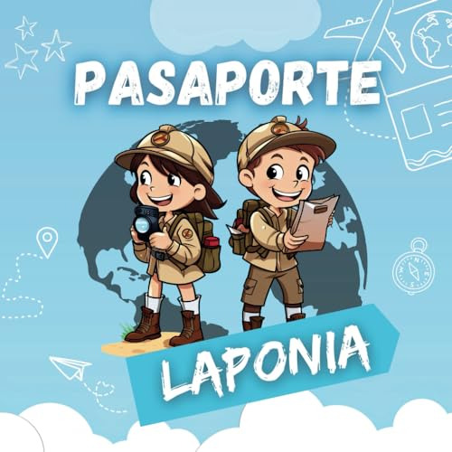 Pasaporte Laponia: Diario Y Guía De Viaje Infantil A Laponia