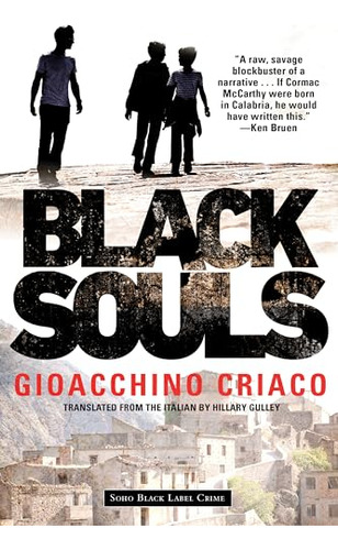 Libro Black Souls De Criaco Gioacchino  Random House Usa Inc